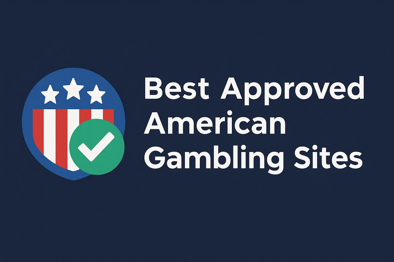 Best Approved American Gambling Sites